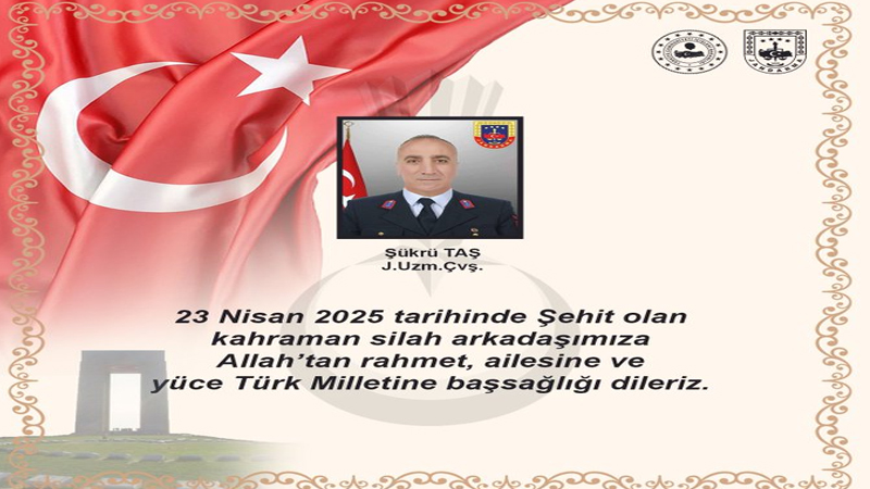 Jandarma Uzman Çavuş Şükrü Taş Şehit Düştü