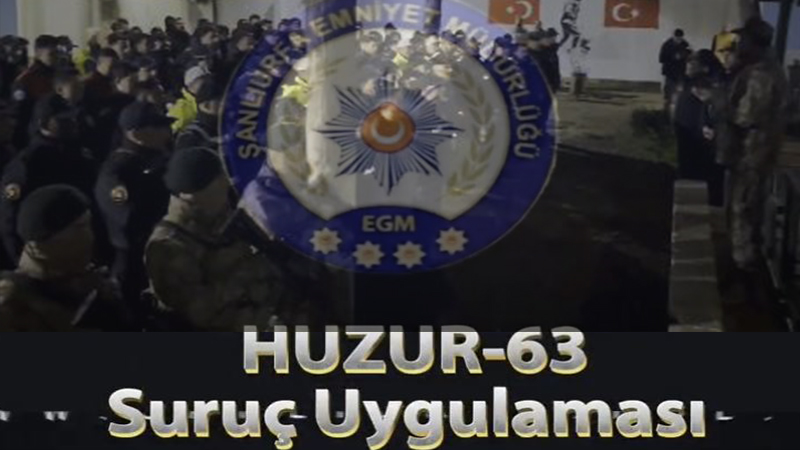 Suruç’ta “Huzur-63” uygulaması: 2501 kişi kontrol edildi!
