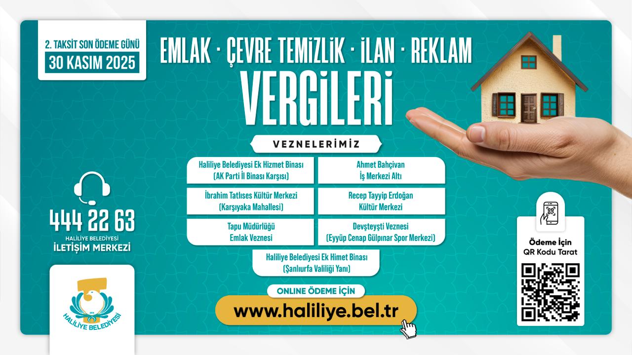 Haliliye belediyesinden duyuru: 2. Taksit ödemelerinde son gün 30 kasım