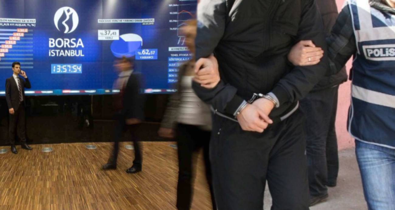 Borsa’da ikinci dalga operasyonu çok sayıda gözaltı var!